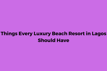 Luxury Beach Resort in Lagos